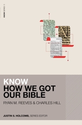  Know How We Got Our Bible
