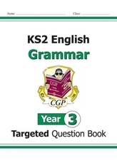  KS2 English Targeted Question Book: Grammar - Year 3