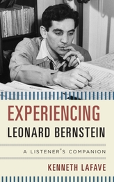  Experiencing Leonard Bernstein