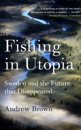  Fishing in Utopia