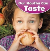  Our Mouths Can Taste