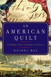 An American Quilt - Unfolding a Story of Family and Slavery