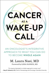  Cancer as a Wake-Up Call