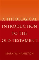 A Theological Introduction to the Old Testament