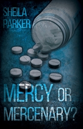  Mercy or Mercenary?