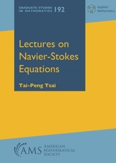  Lectures on Navier-Stokes Equations