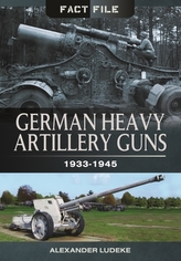  German Heavy Artillery Guns
