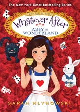  Abby in Wonderland (Whatever After Special Edition)