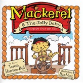 Mackerel and the Jolly Daisy