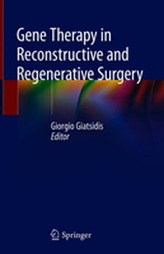  Gene Therapy in Reconstructive and Regenerative Surgery