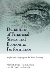  Dynamics of Financial Stress and Economic Performance