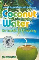  Coconut Water for Health & Healing