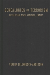  Genealogies of Terrorism