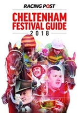  Racing Post Cheltenham Festival Guide 2018