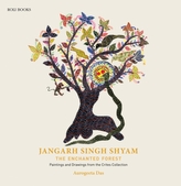  Jangarh Singh Shyam: The Enchanted Forest