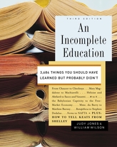  Incomplete Education (3Rd Edition), An