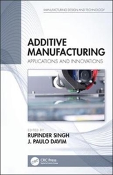  Additive Manufacturing