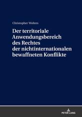  Der territoriale Anwendungsbereich des Rechtes der nichtinternationalen bewaffneten Konflikte