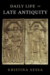  Daily Life in Late Antiquity