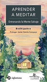  APRENDER A MEDITAR ENTRENANDO LA MENTE