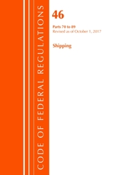  Code of Federal Regulations, Title 46 Shipping 70-89, Revised as of October 1, 2017