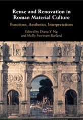  Reuse and Renovation in Roman Material Culture