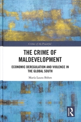 The Crime of Maldevelopment
