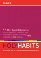  Holy Habits: Prayer