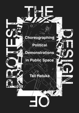  The Design of Protest