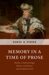  Memory in a Time of Prose
