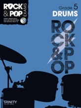  Trinity Rock & Pop Drums Grade 5