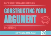  Constructing Your Argument Pocketbook