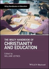 The Wiley Handbook of Christianity and Education