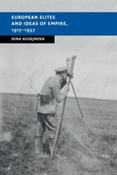  European Elites and Ideas of Empire, 1917-1957