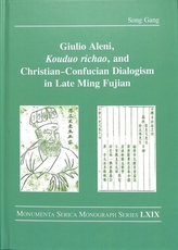  Giulio Aleni, Kouduo richao, and Christian-Confucian Dialogism in Late Ming Fujian