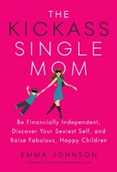  Kickass Single Mom