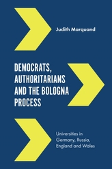  Democrats, Authoritarians and the Bologna Process