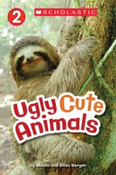  Scholastic Reader Level 2: Ugly Cute Animals