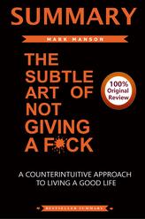  Summary of the Subtle Art of Not Giving a F*ck