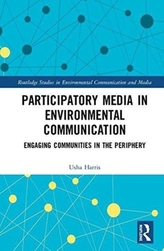  Participatory Media in Environmental Communication