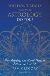  You Don't Really Believe in Astrology, Do You?