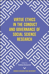 Virtue Ethics in the Conduct and Governance of Social Science Research