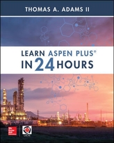 Learn Aspen Plus in 24 Hours