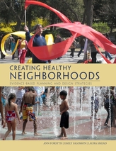  Creating Healthy Neighborhoods