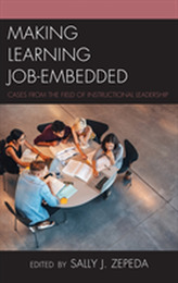  Making Learning Job-Embedded