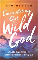  Encountering Our Wild God