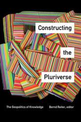  Constructing the Pluriverse