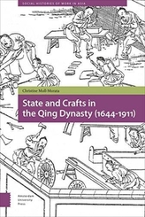  State and Crafts in the Qing Dynasty (1644-1911)