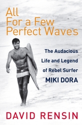  All For A Few Perfect Waves