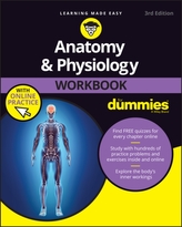  Anatomy & Physiology Workbook For Dummies with Online Practice